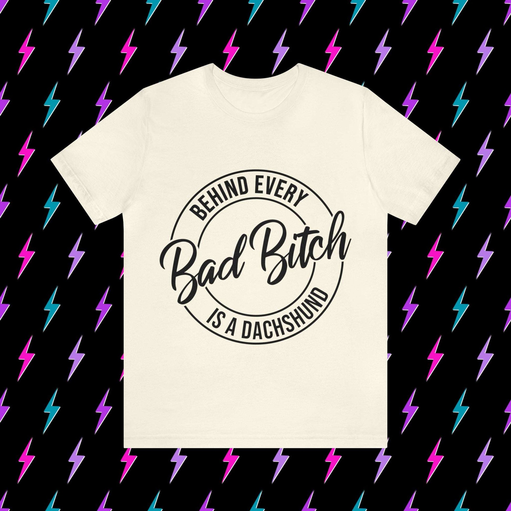 Bad Bitch with a Dachshund
