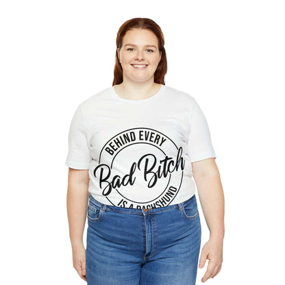 Bad Bitch with a Dachshund