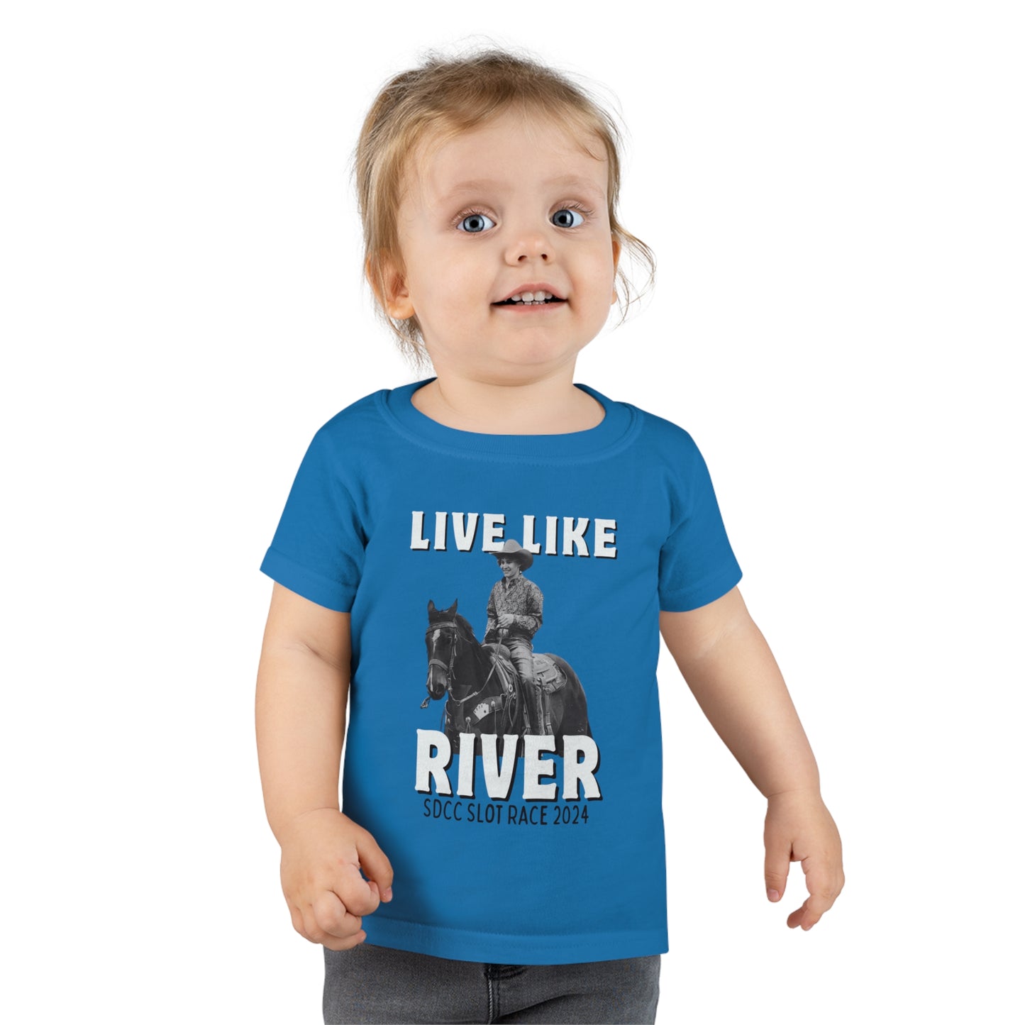 Live Like River Toddler T-Shirt